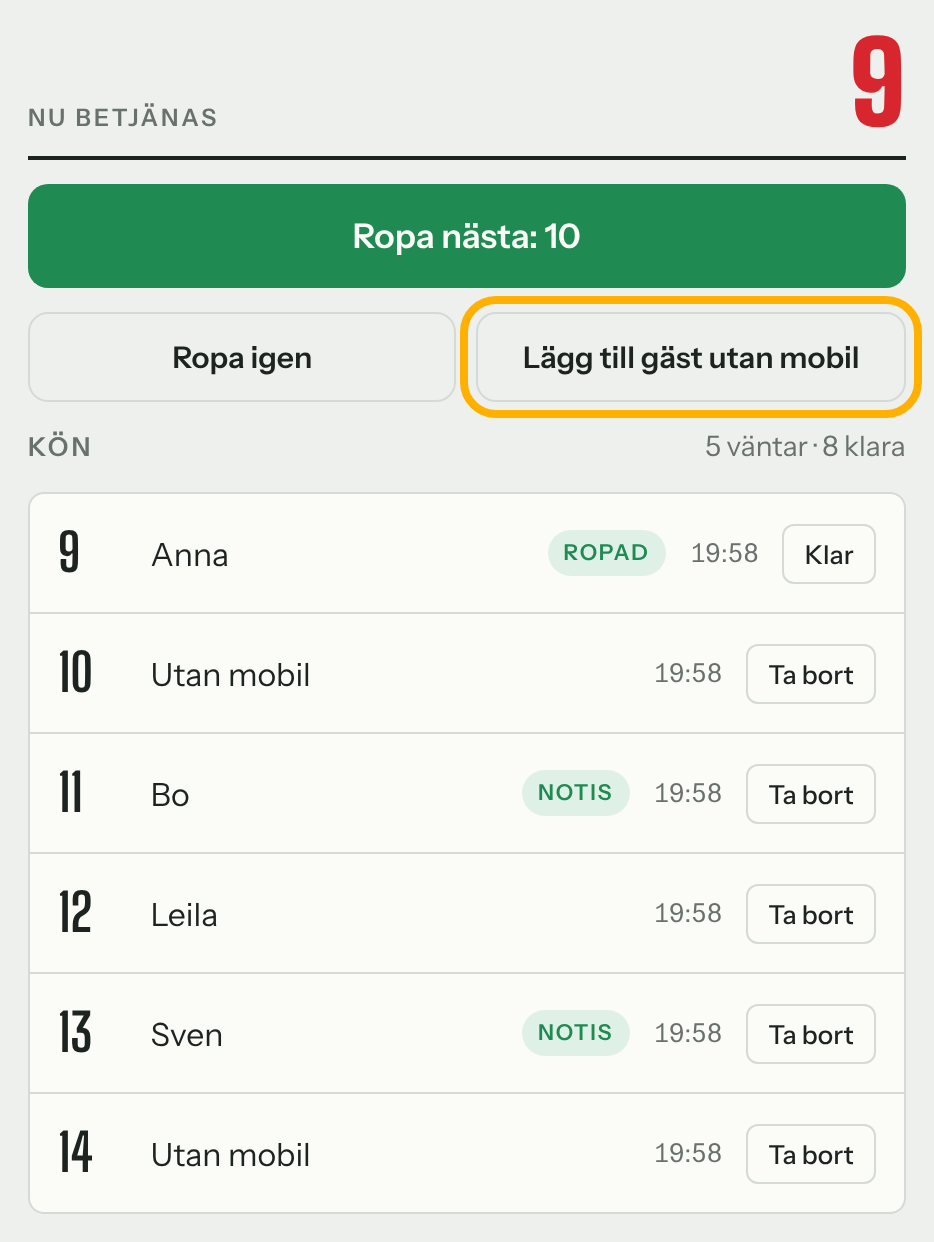 Knappen Lägg till gäst utan mobil markerad. Sist i kön står nummer 14 Utan mobil.